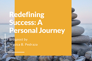 Redefining Success: A Personal Journey