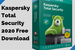 Kaspersky Total Security 2020 Free Download