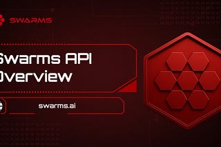 Swarms API Infrastructure: Technical Architecture Overview