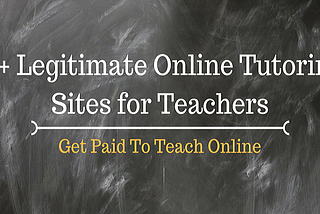 Get Paid to Teach with the Best 08 Genuine Online Tutoring Sites for Teachers || Get Paid Legit…