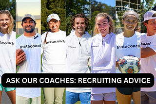 Advice From Our Coaches: How to Navigate Student-Athlete Recruiting