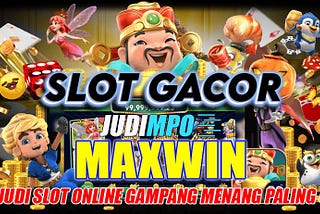 Situs Terpercaya Slot Gacor 2023 Slot Online Gampang Menang Maxwin