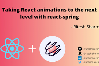 Taking React animations to the next level with React-Spring
