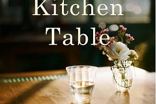 “Across the Kitchen Table: A Mother and Daughter Turn Tragedy into Peace” is published today!