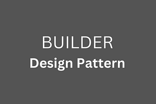 Builder Design Pattern — Java
