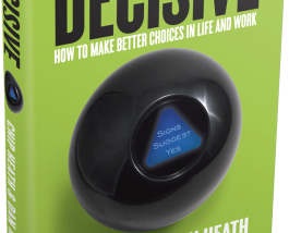 Book Review: Decisive by Chip and Dan Heath