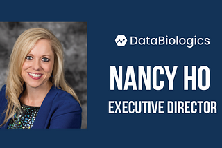 DataBiologics Names Nancy Ho Executive Director