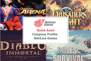 Company Quick Scan: NetEase Games