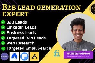 I will do advanced b2b lead generation and linkedin lead s expert