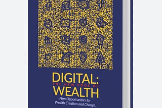 A Subtle Review of ‘Digital: The New Code of Wealth’