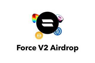 Force V2 Airdrop