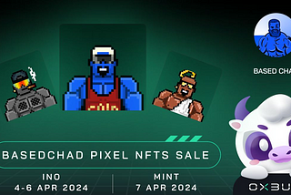 NFT Sale: BASEDChad Pixel NFTs