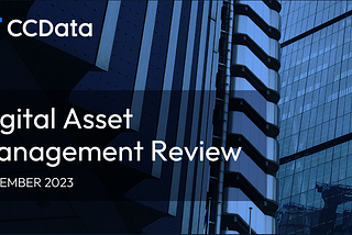 Executive Summary: Digital Asset Management Review November 2023