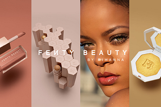 Fenty Beauty — A brand with social media genius.