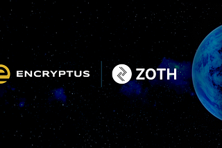 Zoth Partners with Encryptus to Facilitate payouts for Institutions