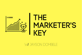 What is The Marketer’s Key Podcast
