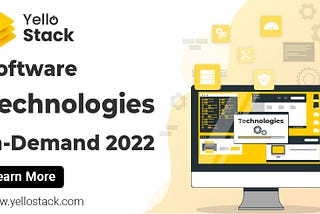 Software Technologies In-Demand 2022