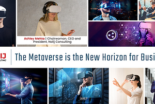 Nolij Consulting Is Pushing The Boundaries Of Innovation With Metaverse