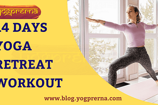 14 days yoga retreat