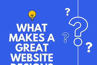 What makes a great website design? 🤔