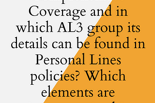 What is Comprehensive Coverage and in which AL3 group its details can be found in Personal Lines policies?