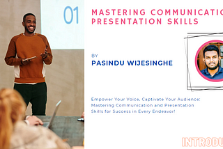 Mastering Communication and Presentation Skills