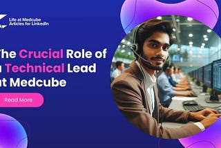 The Crucial Role of a Technical Lead in MedCube Sri Lanka’s BPO Operations!