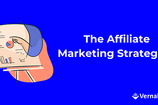 12 Effective Affiliate Marketing Strategies That Boost Your Commission