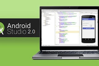 How Google’s Android Studio Version 2.0 Will Benefit App Developers?