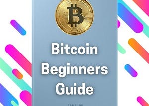 A Bitcoin Beginners Guide That Every Curious Mind Must Read