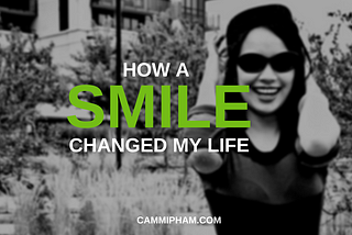 How a Smile Changed My Life
