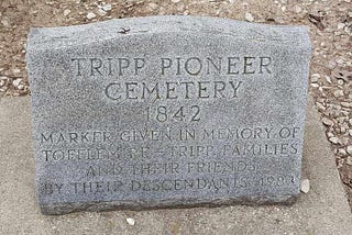 Tripp Pioneer Cemetery — Family Histories