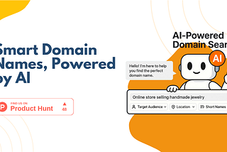 Smart Domain Names, Powered by AI | Launched on Product Hunt