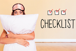 You Need a Sleep Checklist