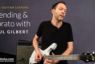 Rock Guitar Lesson: Bending & Vibrato with Paul Gilbert