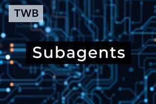 Subagents