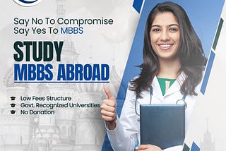 Explore your future with MBBS Abroad: Why MBBS in Russia is a great choice