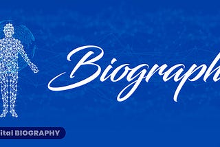 What is Biography?