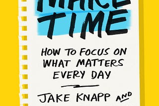 Books |03. Make Time Summary