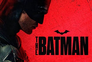 Reviewing The Batman (2022)
