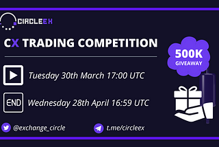 CircleEx Trading Competition