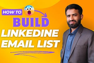 How to Build a High-Quality LinkedIn Email List?