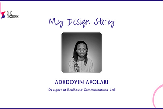 My Design Story: Leaving The Medical Path For Design — Doyin Afolabi