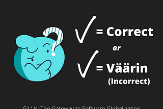 G11N: The Gateway to Software Globalization