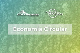 Discurso Lanzamiento Estrategia de Economía Circular, Compañía Minera Doña Inés de Collahuasi
