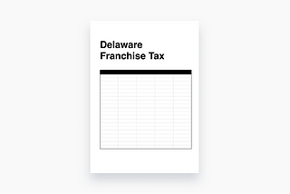 How to calculate and pay Delaware Franchise Tax