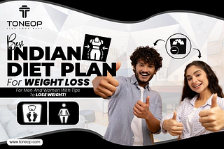 Indian Diet Plan For Weight Loss For Men And Women