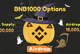 Knock knock, treating for Halloween!!! 🎃 BNB1000 Airdrop