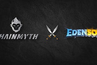 ChainMyth x EdenSol