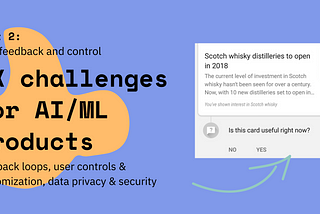 UX challenges for AI/ML products [2/3]: User Feedback & Control